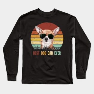 Best Dog Dad Ever Chihuahua Vintage Long Sleeve T-Shirt